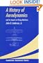 A History of Aerodynamics: And Its Impact on Flying Machines (Cambridge Aerospace Series)