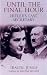 Until the Final Hour: Hitler's Last Secretary