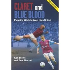 Claret and Blue Blood: Pumping Life into West Ham United
