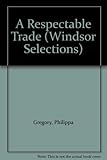 Respectable trade