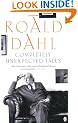 Completely Unexpected Tales: Tales of the Unexpected and More Tales of the Unexpected