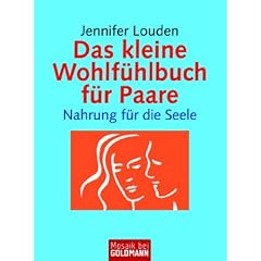 Das kleine Wohlf�hlbuch f�r Paare: Nahrung f�r die Seele