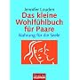 Das kleine Wohlf�hlbuch f�r Paare: Nahrung f�r die Seele