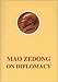 Book Mao Zedong on Diplomacy