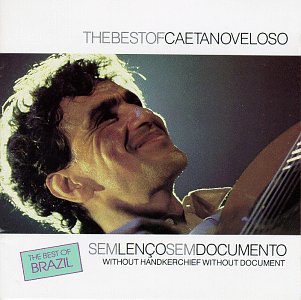 Caetano Veloso - Sem Len&ccedil;o, Sem Documento - Zortam Music