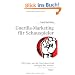 Guerilla-Marketing f�r Schauspieler: 100 Tipps, wie Sie (fast) ohne Geld erfolgreicher werden