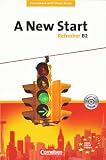 A New Start - Aktuelle Ausgabe: B2: Refresher - Coursebook mit Home Study Section, Home Study CD, Class CDs: 20003-2 und 20004-9 im Paket