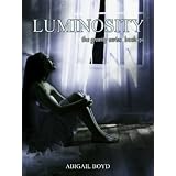 Luminosity (Gravity Series #3) (The Gravity Series)