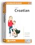 EuroTalk Interactive - Vocabulary Builder! Learn Croatian