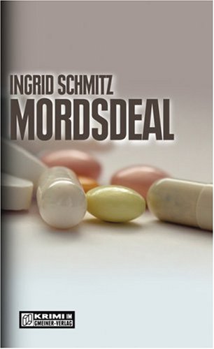 Buch - Cover Mordsdeal - Ingrid G. Schmitz - Gmeiner