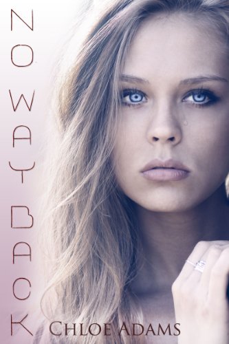 No Way Back (Mia's Way, #1) by Chloe Adams