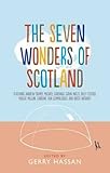 The seven wonders of Scotland
