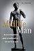 Midlife Man: A Not-So-Threatening Guide to Health and Sex for Man at His Peak