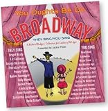 You Oughta Be On Broadway