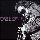 Click here to buy Out Of Nowhere by  Miles Davis .