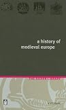 Buy : A History of Mediaeval Europe: From Constantine to St.Louis (Silver Library)