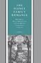 The Sidney Family Romance: Mary Wroth, William Herbert, and the Early Modern Construction of Gender