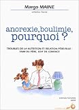 Revue Souffle d'Or  / Anorexie, boulimie, pourquoi ? Troubles de la nutrition et relation père-fille : Faim du père, soif de contact