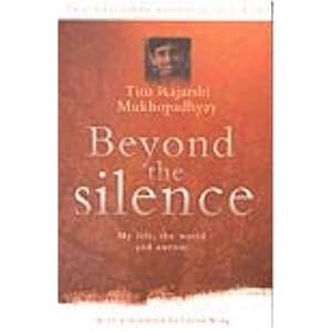 Beyond the Silence: My Life, the World and Autism