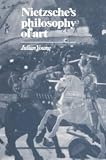 Nietzsche's Philosophy of Art Julian Young