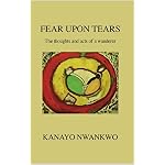 Fear upon Tears: The Thoughts and Acts of a Wanderer book cover