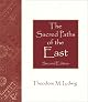 Sacred Paths of the East, The (3rd Edition)