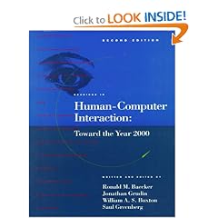 Readings in Human-Computer Interaction: Toward the Year 2000 (Interactive Technologies)