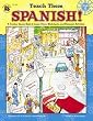 TEACH THEM SPANISH! GR. 4