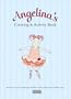 Angelina's Coloring & Activity Book with Other