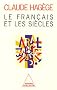 Le fran�ais et les si�cles