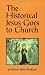 Books : The Historical Jesus Goes to Church