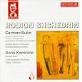 Shchedrin: Carmen; Anna Karenina