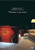 CHIKUZEN SATO TANDOKU TOUR ��04 ��Welcome to my room�� [DVD]