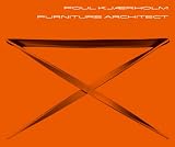 Poul Kjaerholm: Furniture Architect