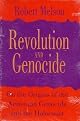 Revolution and Genocide: On the Origins of the Armenian Genocide and the Holocaust