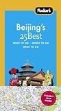 Fodors Beijings 25 Best, 5th Edition (25 Best)