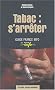 Tabac : s'arr�ter