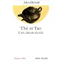 Th� et tao : L'art chinois du th�