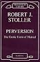 Perversion: The Erotic Form of Hatred (Maresfield Library)