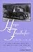 Hugo Friedhofer: The Best Years of His Life: A Hollywood Master of Music for the Movies (The Scarecrow Filmmakers Series)
