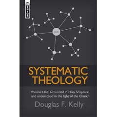 Systematic Theology (Volume 1): Grounded in Holy Scripture and Understood in Light of the Church (Systematic Theology (Mentor)) (v. 1)