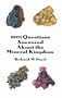 1001 Questions Answered About the Mineral Kingdom