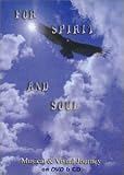 For Spirit and Soul - A Musical & Visual Joruney