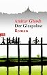 Der Glaspalast: Roman