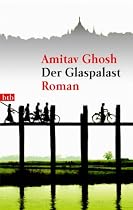 Der Glaspalast: Roman