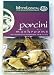 Gourmet Food : MycoLogical Dried Porcini Mushrooms ( 1 oz ) - 3 Pack