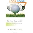 The Inner Game of Golf by W. Timothy Gallwey