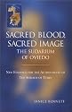Sacred Blood, Sacred Image : The Sudarium of Oviedo, New Evidence for the Authenticity of the Shroud of Turin