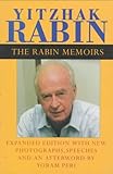The Rabin Memoirs, Expanded Edition with Recent Speeches, New Photographs, and an Afterword