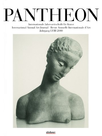Produkt-Bild: Pantheon. Internationale Jahreszeitschrift f&uuml;r Kunst: Bruckmanns Pantheon, Jg.58: HEFT 2000